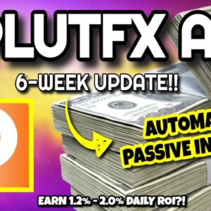 PLUTFX AI 6-Week Results Update!! (EARN UP TO 2.0% DAILY ROI?!) | Passive Income AI Trading Bots!!
